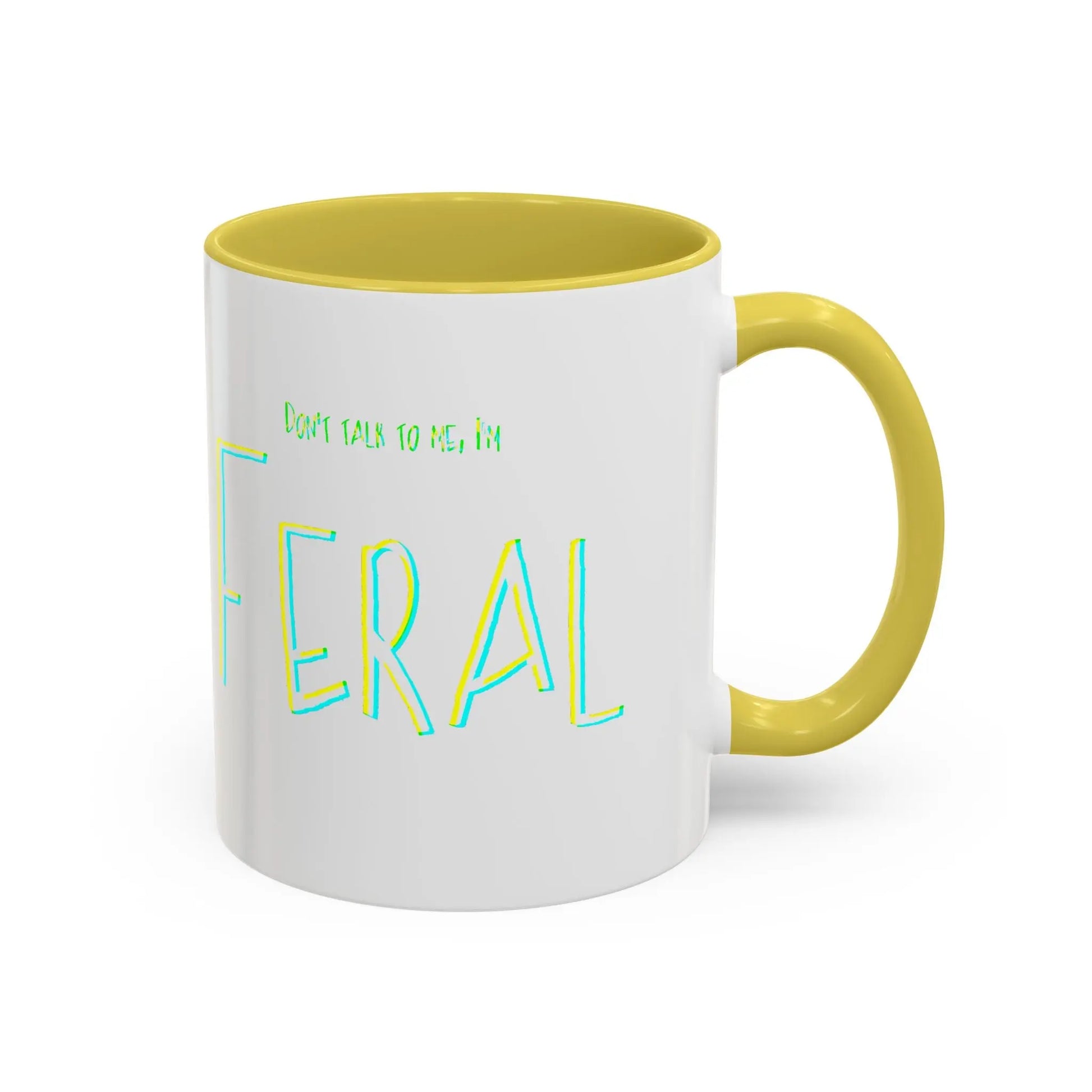 Don't talk to me, I'm feral- Colorful Mugs (11oz, 15oz) Printify