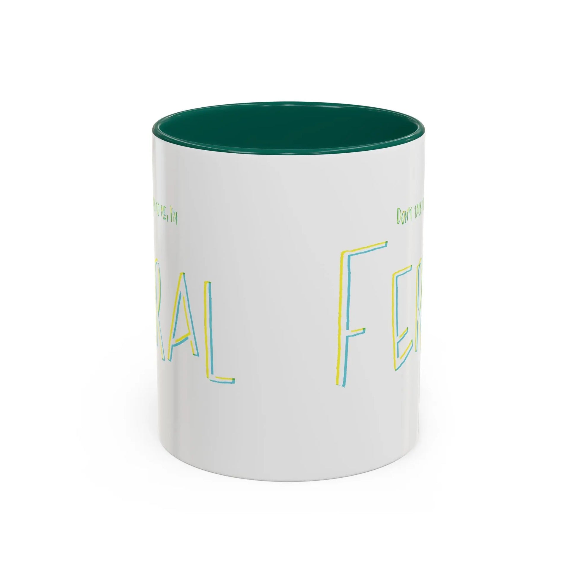 Don't talk to me, I'm feral- Colorful Mugs (11oz, 15oz) Printify