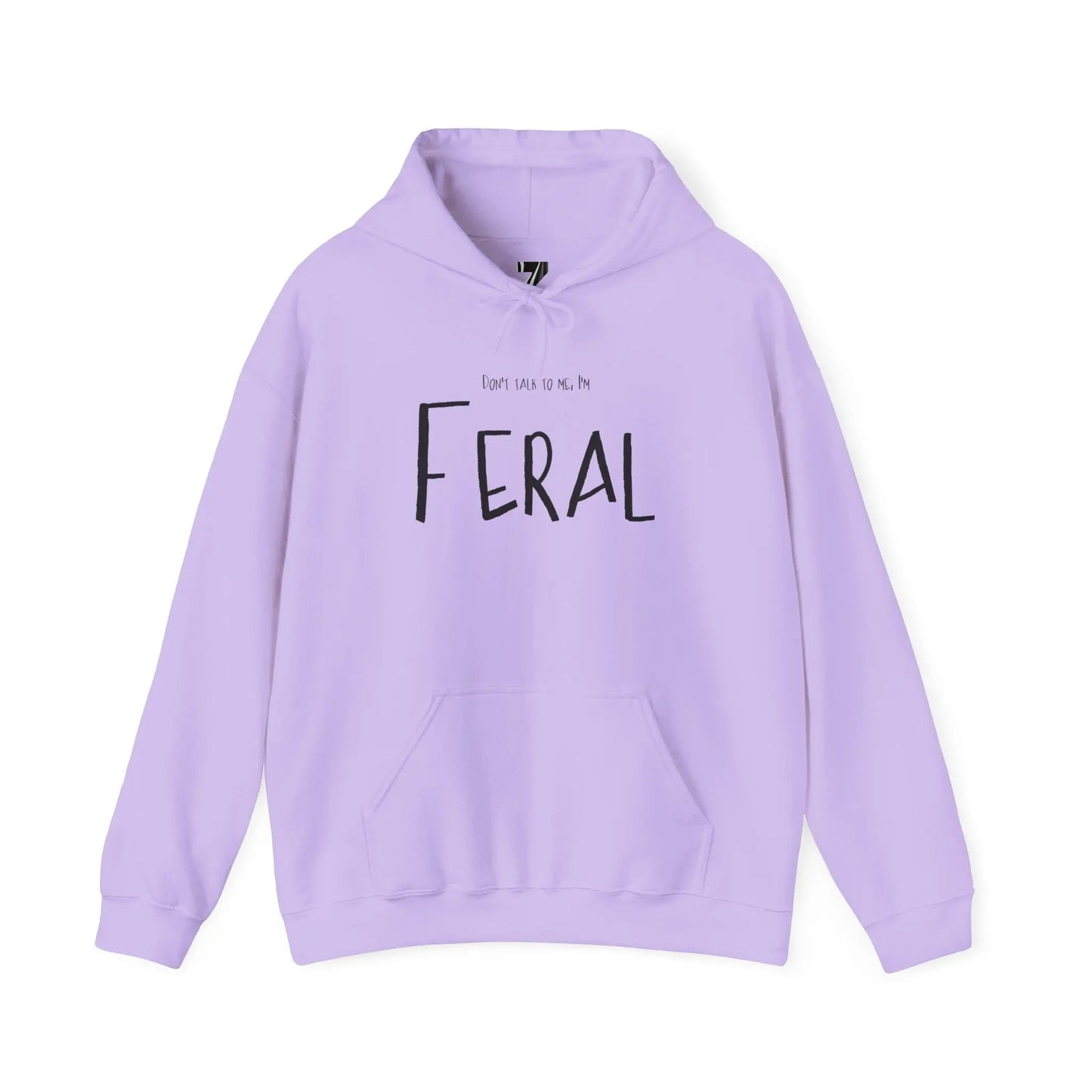 Feral Hoodie Don't Talk to Me Sweatshirt Printify