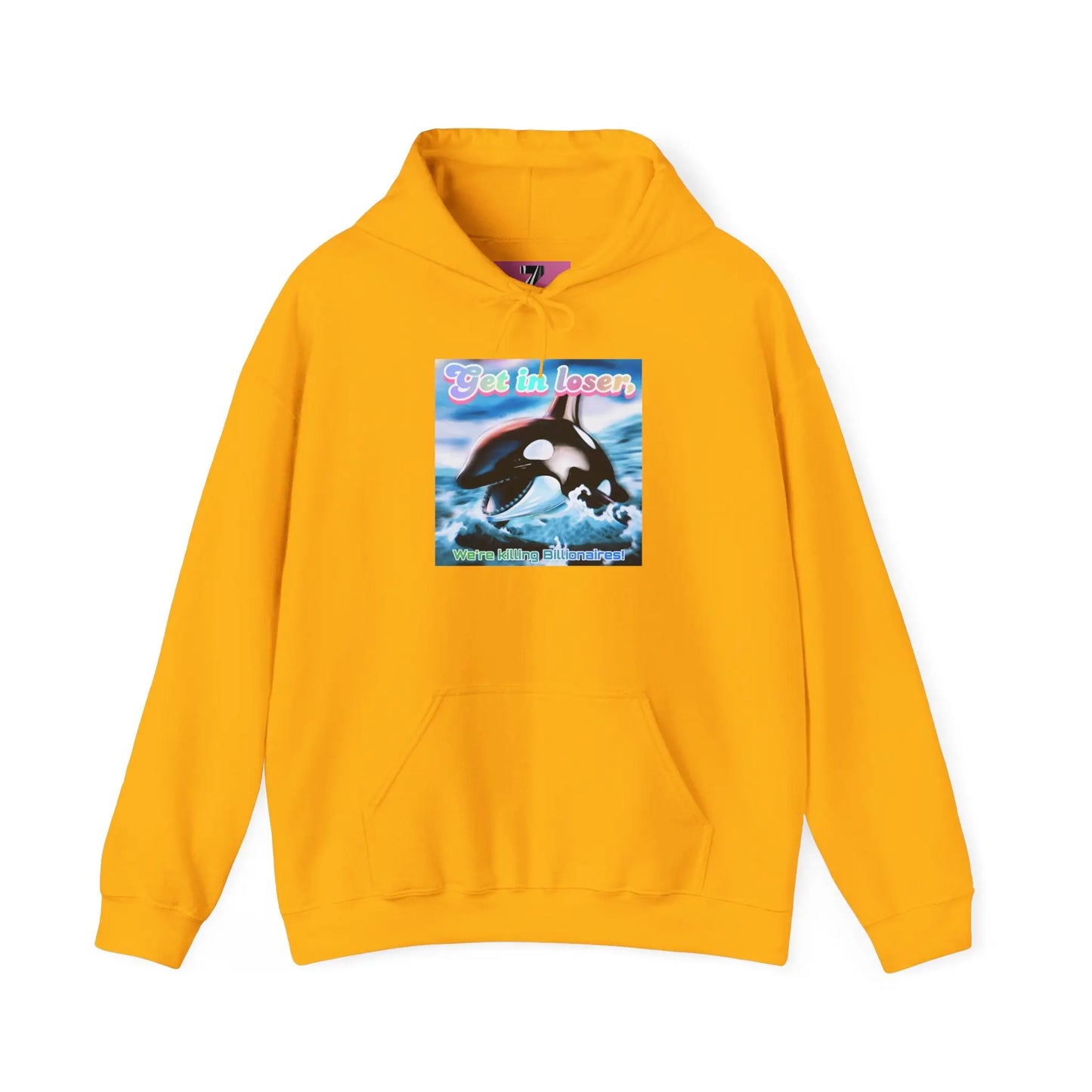 Hooded Sweatshirt Get in loser Orca humor shirt Printify