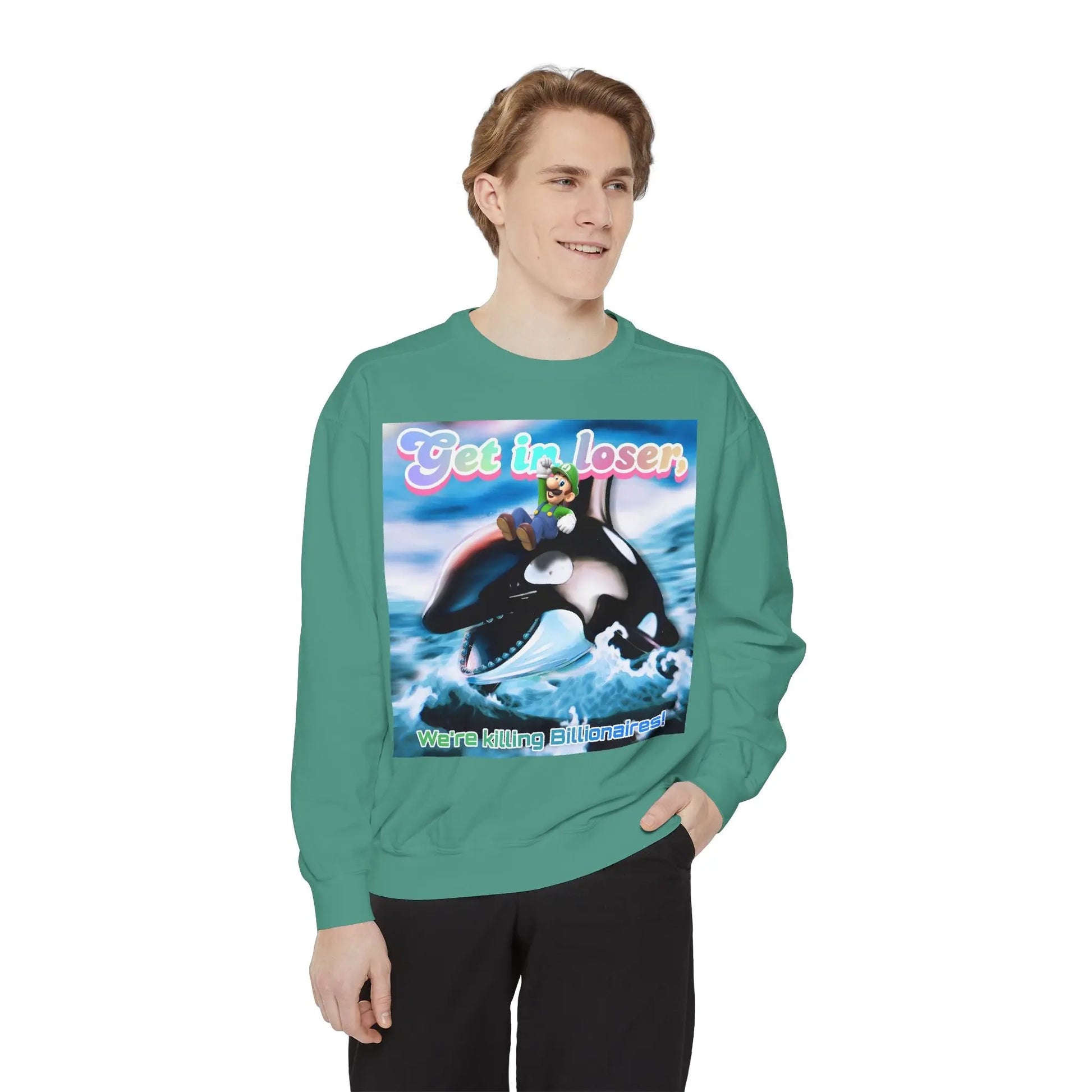 Get in loser Orca 2024 update Unisex Garment-Dyed Sweatshirt Printify