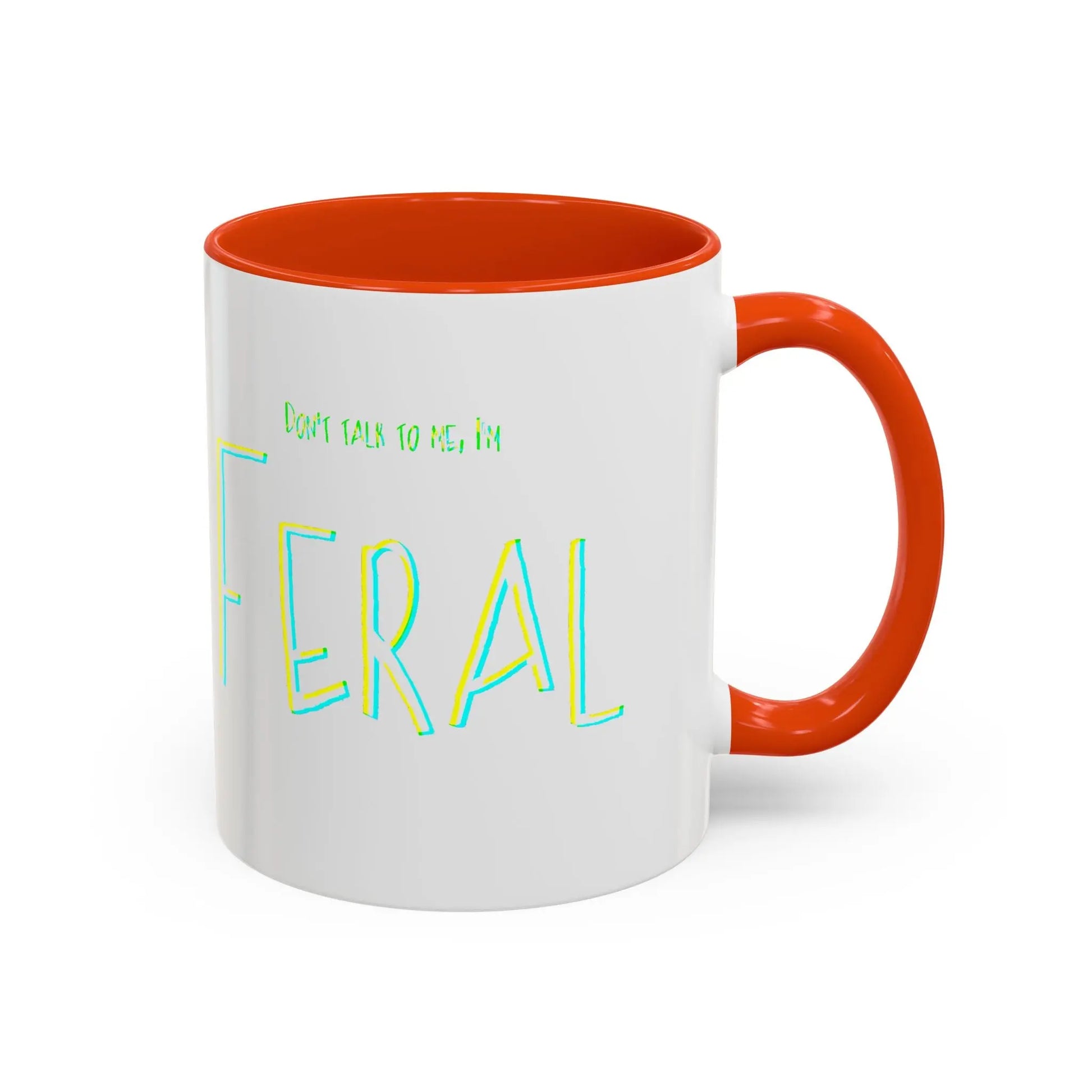 Don't talk to me, I'm feral- Colorful Mugs (11oz, 15oz) Printify