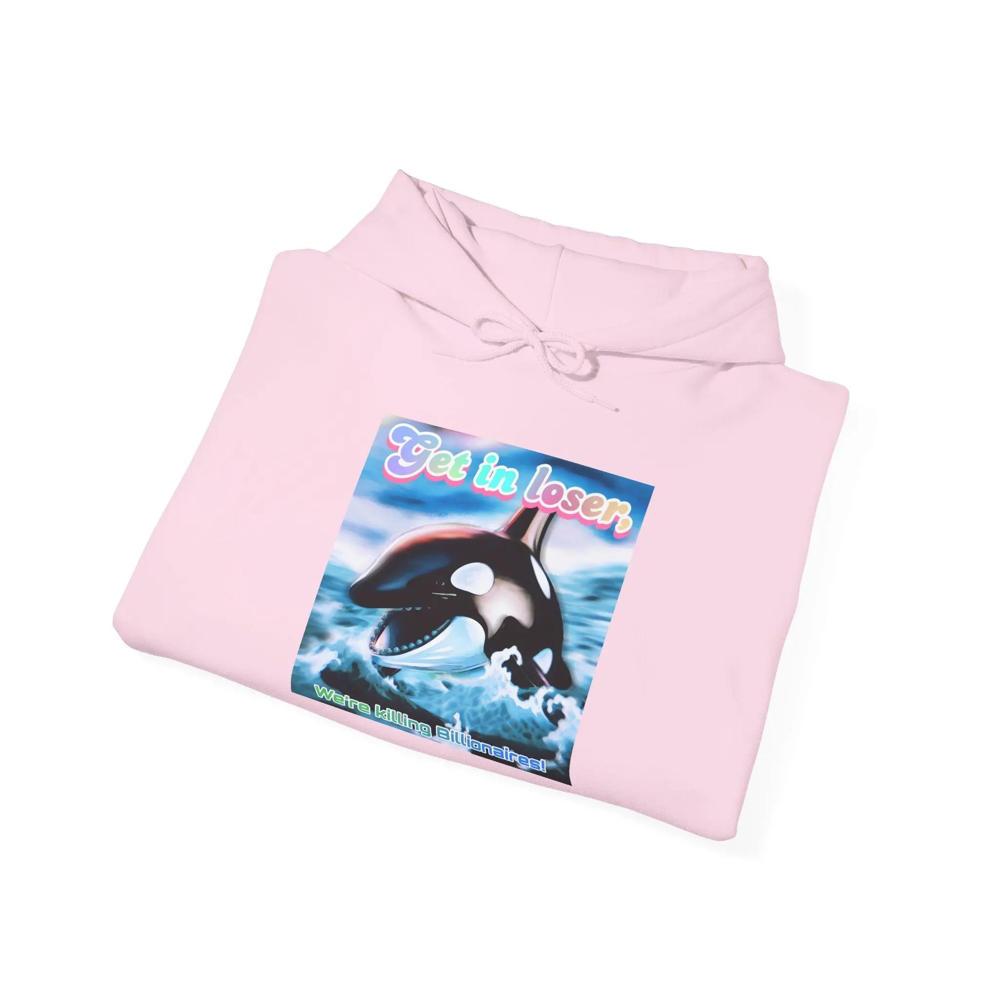 Hooded Sweatshirt Get in loser Orca humor shirt Printify