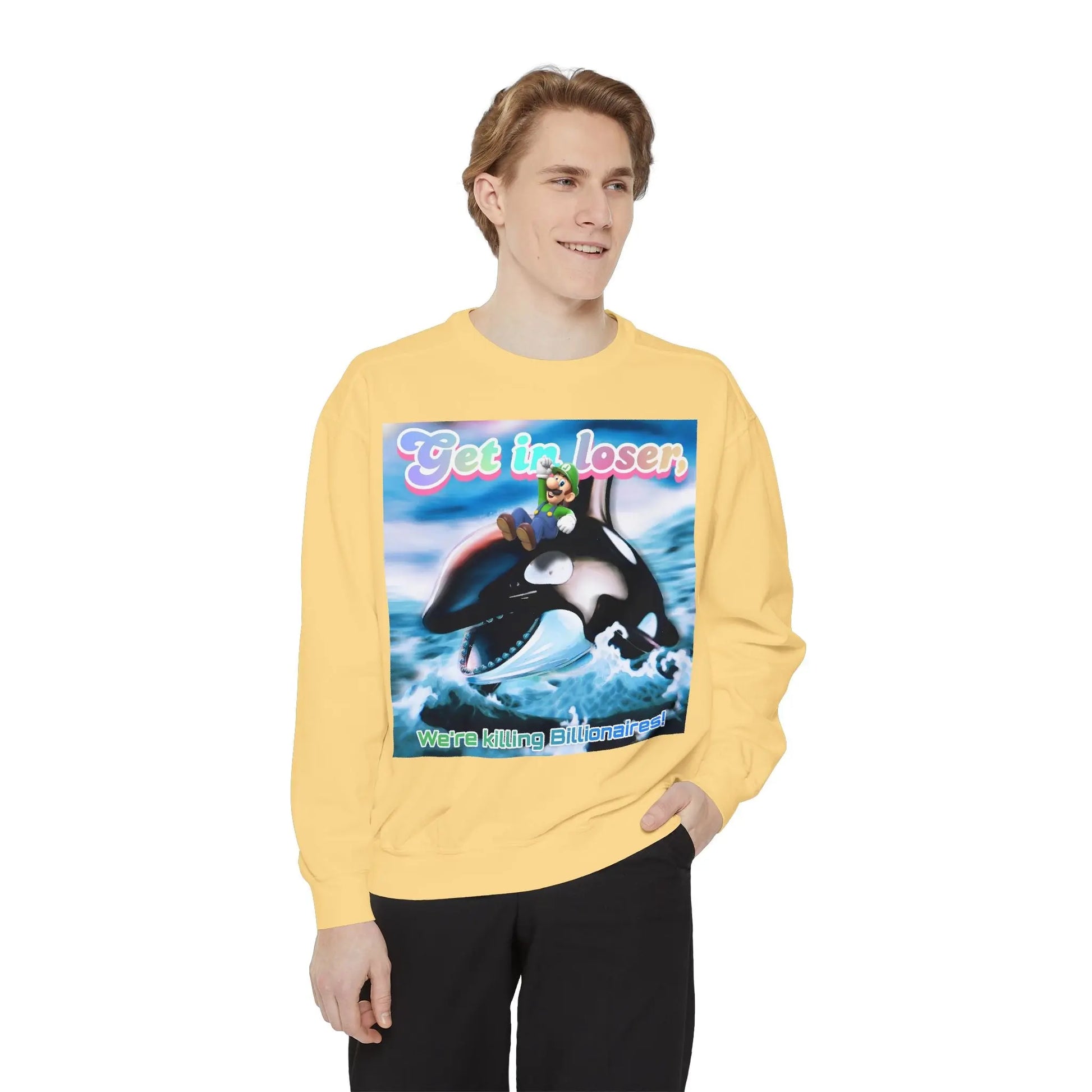 Get in loser Orca 2024 update Unisex Garment-Dyed Sweatshirt Printify